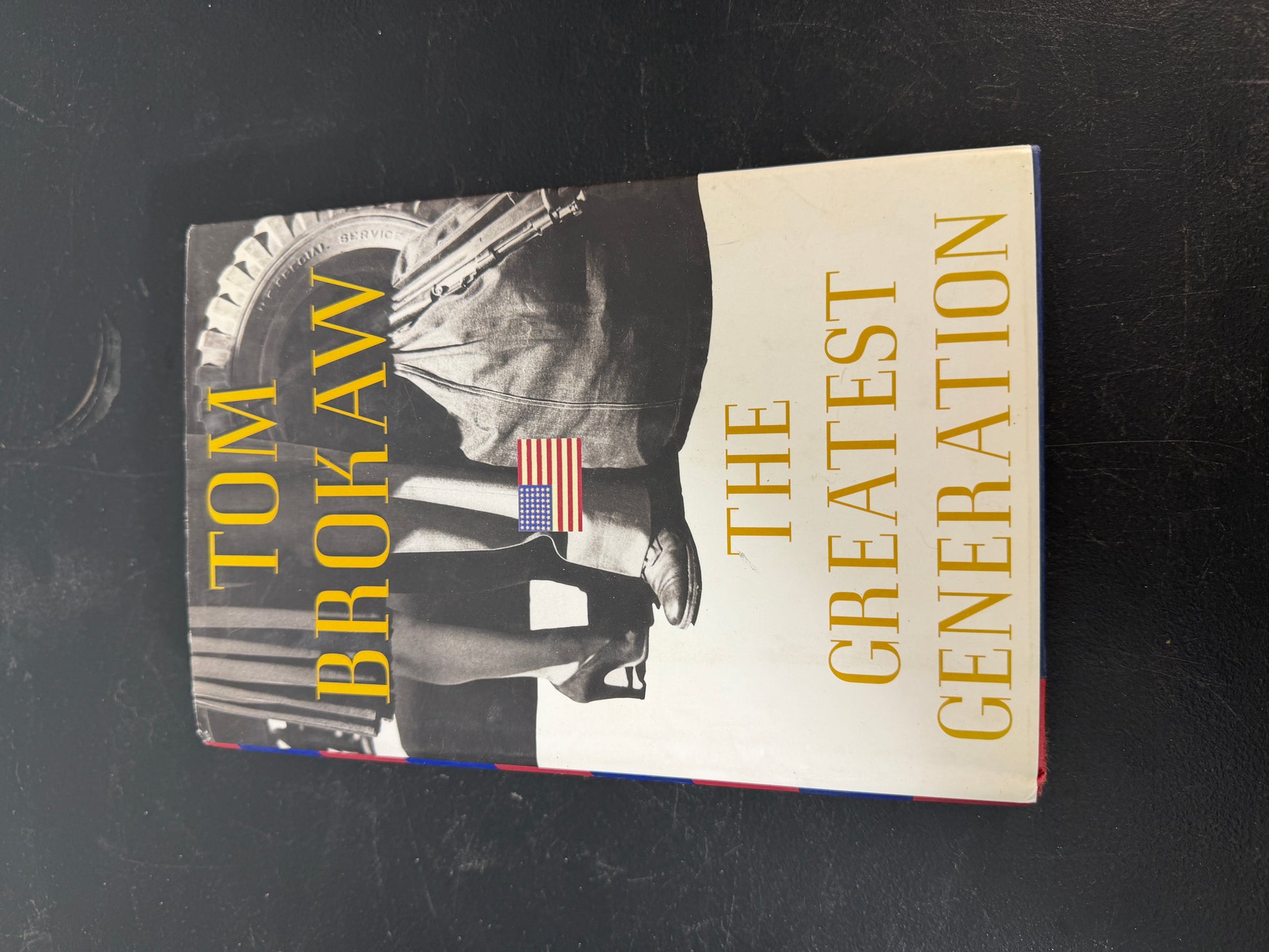 Tom Brokaw The Greatest Generation First Edition Hardcover Book