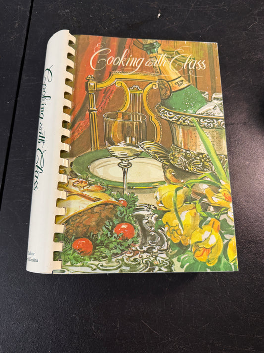 Charlotte Latin Schools, Inc. Cooking with Class First Printing Cookbook