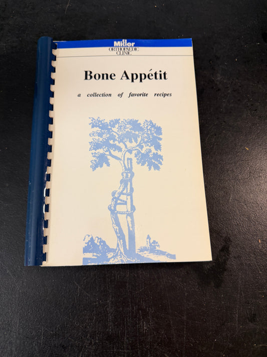 Bone Appetit Miller Orthopaedic Clinic Cookbook